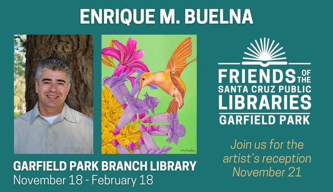 Enrique M Buelna artist reception and exhibit at Garfield Park Branch library